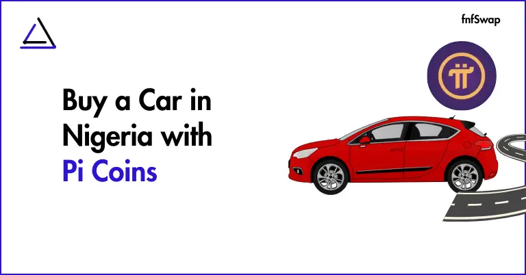 Buy a Car in Nigeria Using Pi Coin