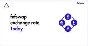 fnfswap exchange rate today