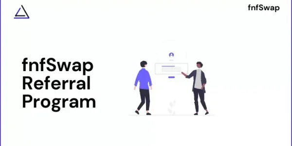 fnfSwap Referral Program. fnfSwap Referral Program.